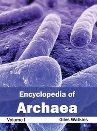 bokomslag Encyclopedia of Archaea: Volume I