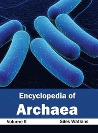 bokomslag Encyclopedia of Archaea: Volume II
