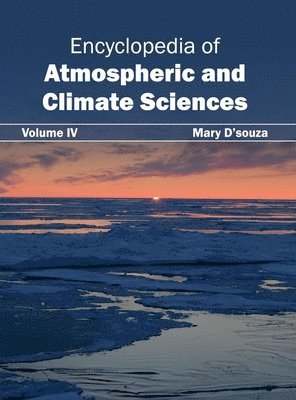 bokomslag Encyclopedia of Atmospheric and Climate Sciences: Volume IV