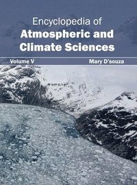 bokomslag Encyclopedia of Atmospheric and Climate Sciences: Volume V