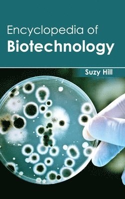 Encyclopedia of Biotechnology 1