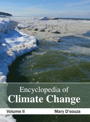 bokomslag Encyclopedia of Climate Change: Volume II