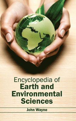 John Wayne - Encyclopedia of Earth and Environmental Sciences, Inbunden