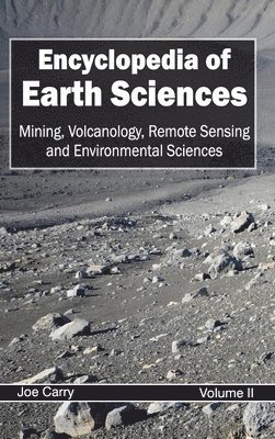 Encyclopedia of Earth Sciences: Volume II (Mining, Volcanology, Remote Sensing and Environmental Sciences) 1