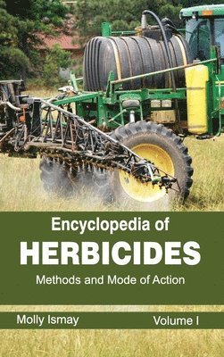 Encyclopedia of Herbicides: Volume I (Methods and Mode of Action) 1