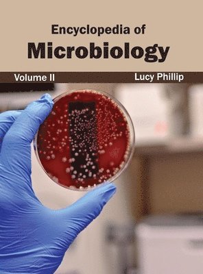 Encyclopedia of Microbiology: Volume II 1