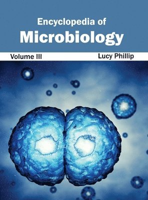 bokomslag Encyclopedia of Microbiology: Volume III