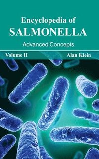 bokomslag Encyclopedia of Salmonella: Volume II (Advanced Concepts)