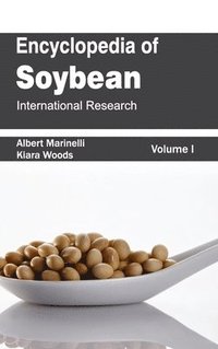 bokomslag Encyclopedia of Soybean: Volume 01 (International Research)