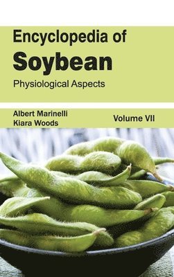 Encyclopedia of Soybean: Volume 07 (Physiological Aspects) 1