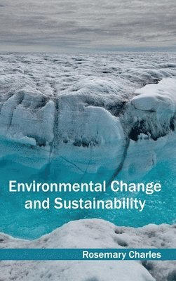 Environmental Change and Sustainability 1