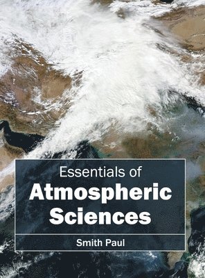 Essentials of Atmospheric Sciences 1