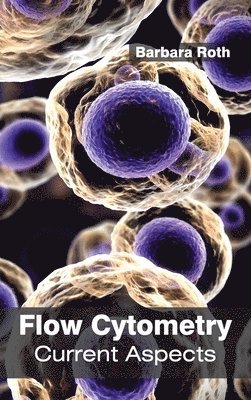 Flow Cytometry: Current Aspects