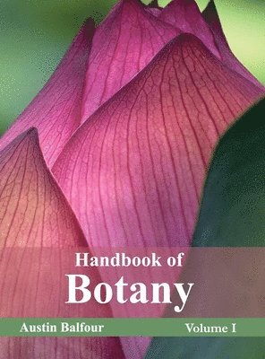 bokomslag Handbook of Botany: Volume I