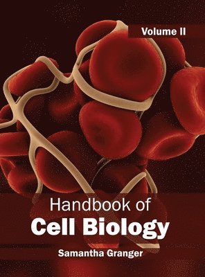 Handbook of Cell Biology: Volume II 1