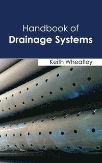 bokomslag Handbook of Drainage Systems