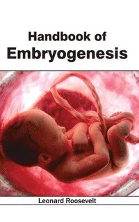 bokomslag Handbook of Embryogenesis