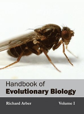 Richard Arber - Handbook of Evolutionary Biology: Volume I, Inbunden