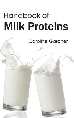 Handbook of Milk Proteins 1