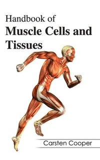 bokomslag Handbook of Muscle Cells and Tissues