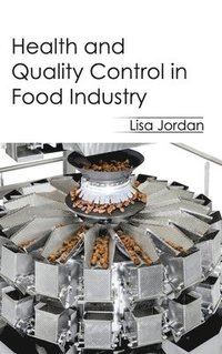 bokomslag Health and Quality Control in Food Industry