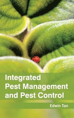 bokomslag Integrated Pest Management and Pest Control