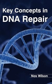 bokomslag Key Concepts in DNA Repair