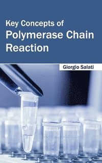 bokomslag Key Concepts of Polymerase Chain Reaction