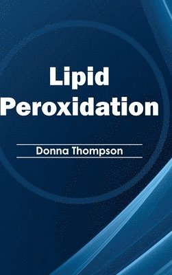 Lipid Peroxidation 1