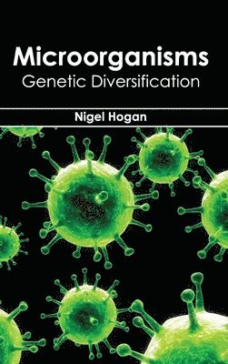 bokomslag Microorganisms: Genetic Diversification