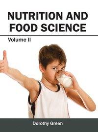 bokomslag Nutrition and Food Science: Volume II