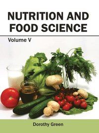 bokomslag Nutrition and Food Science: Volume V