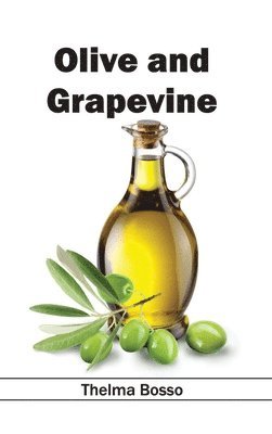Olive and Grapevine 1