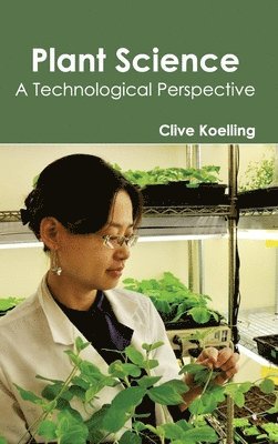 Plant Science- Atechnologicalperspective