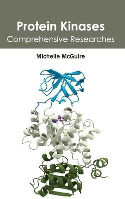 Protein Kinases: Comprehensive Researches 1