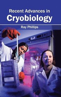 bokomslag Recent Advances in Cryobiology