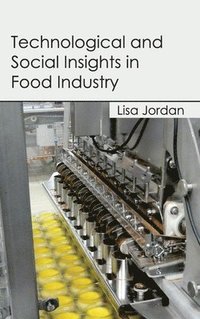 bokomslag Technological and Social Insights in Food Industry