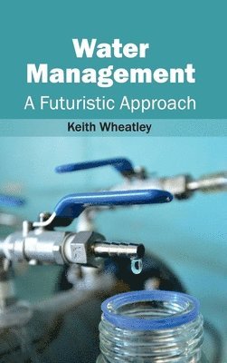 Water Management: A Futuristic Approach 1