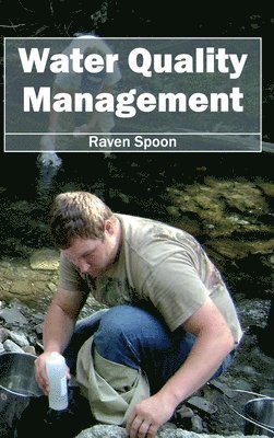 Raven Spoon - Water Quality Management, Inbunden
