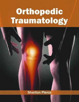 bokomslag Orthopedic Traumatology