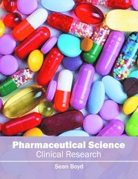 bokomslag Pharmaceutical Science: Clinical Research