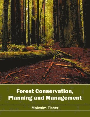 bokomslag Forest Conservation, Planning and Management