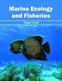 bokomslag Marine Ecology and Fisheries