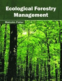 bokomslag Ecological Forestry Management