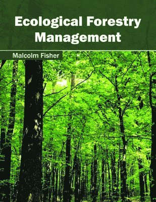 bokomslag Ecological Forestry Management