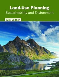 bokomslag Land-Use Planning: Sustainability and Environment