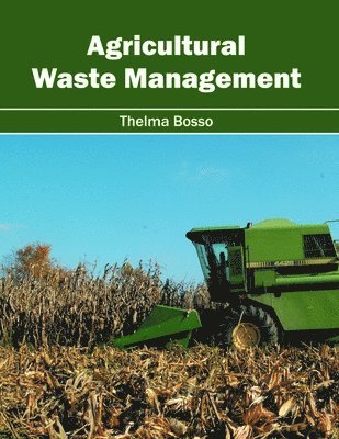 Agricultural Waste Management 1