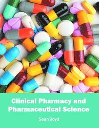 bokomslag Clinical Pharmacy and Pharmaceutical Science