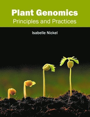 bokomslag Plant Genomics: Principles and Practices