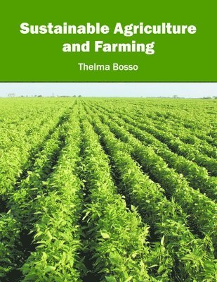 Sustainable Agriculture and Farming 1